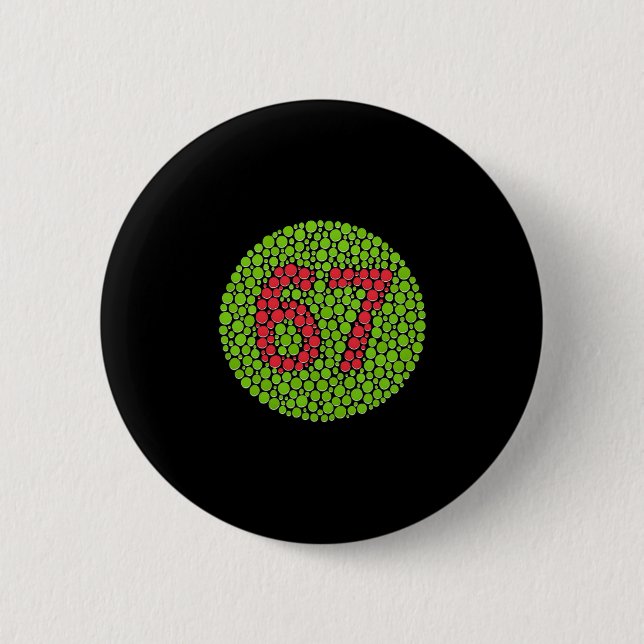 67 Hidden Meme Trending Gen Z Alpha Six Seven 6 7  Button (Vorderseite)