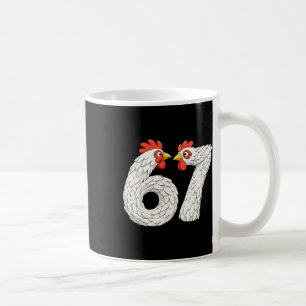 67 Hühner Meme Six Seven Lustige Kinder Teenager H Kaffeetasse