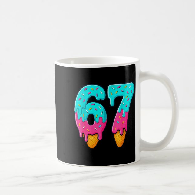 67 Ice Cream Drip Meme Funny Six Seven Gen Alpha S Kaffeetasse (Rechts)