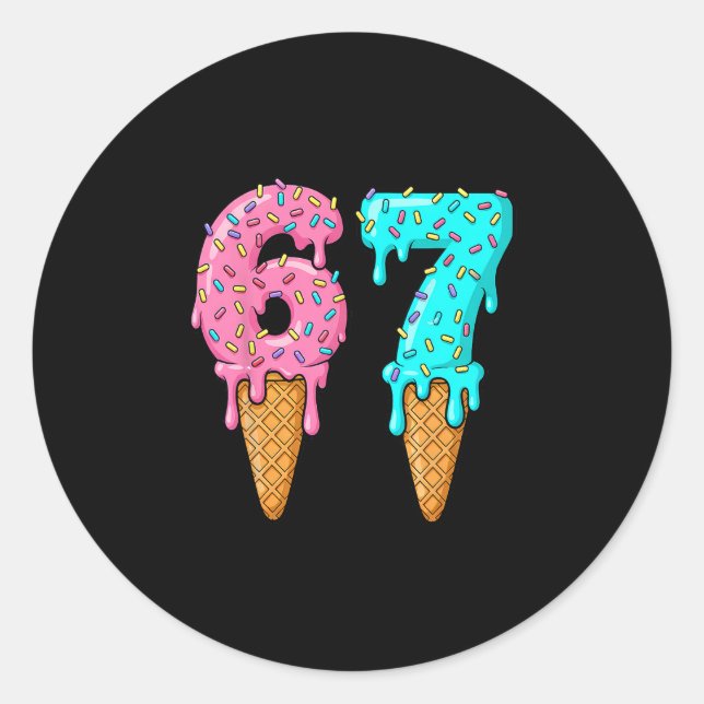 67 Ice Cream Drip Meme Funny Six Seven Gen Alpha S Runder Aufkleber (Vorderseite)