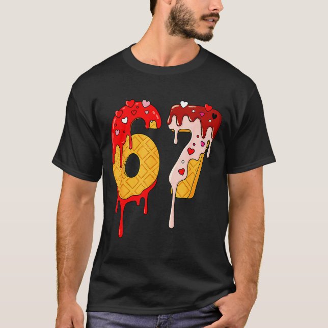 67 Ice Cream Drip Meme Funny Six Seven Valentine D T-Shirt (Vorderseite)