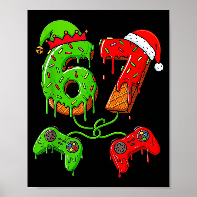 67 Ice Cream Drip Meme Gamer Six Seven Christmas B Poster (Vorne)
