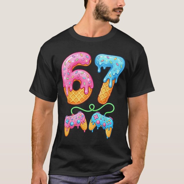 67 Ice Cream Drip Meme Gamer Six Seven Gen Alpha S T-Shirt (Vorderseite)