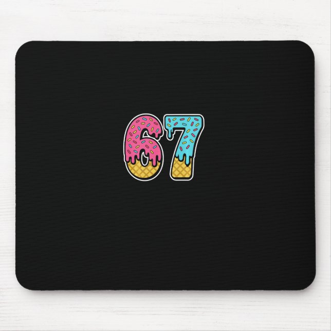 67 Ice Cream Drip Meme Six Seven Funny Gen Alpha D Mousepad (Vorne)