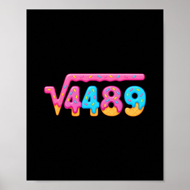 67 Ice Cream Drip Meme Square Root 4489 Gen Alpha  Poster (Vorne)