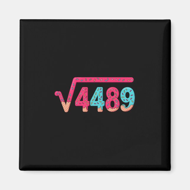 67 Ice Cream Drip Meme Square Root 4489 Slang Math Magnet (Vorne)