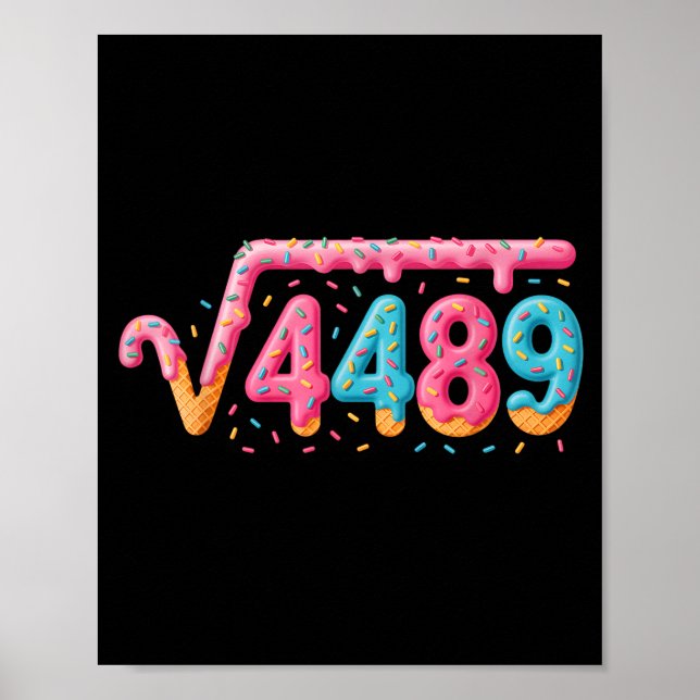 67 Ice Cream Drip Meme Square Root 4489 Slang Math Poster (Vorne)