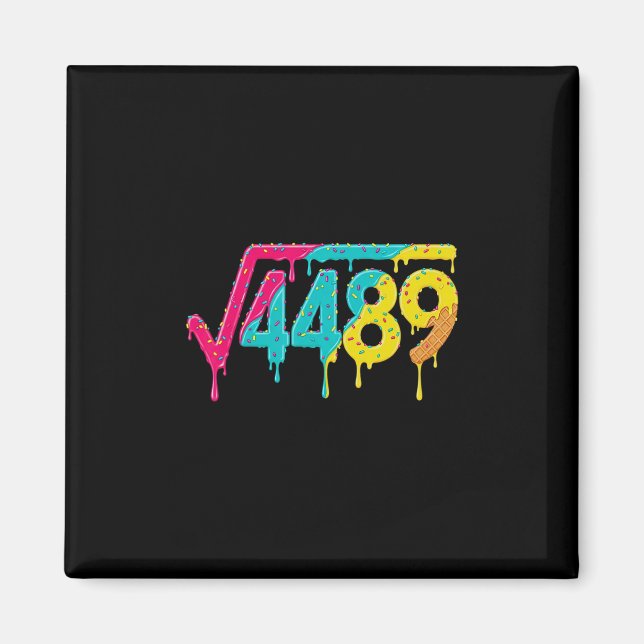 67 Ice Cream Drip Meme Square Root 4489 Slang Teac Magnet (Vorne)