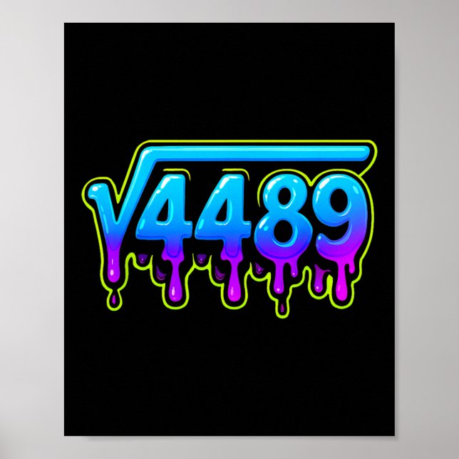 67 Ice Meme Square Root 4489 Slang Math Teacher  Poster (Vorne)