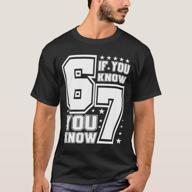 67 If You Know You Know, Funny 67 Viral Meme Athle T-Shirt (Vorderseite)