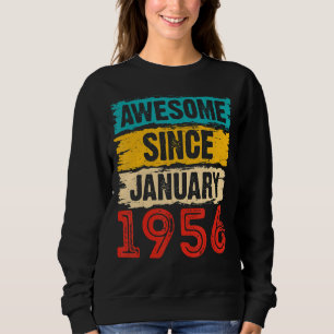 67 Jahre alt Phantastisch seit Januar 1956 67. Geb Sweatshirt