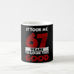 67 Jahre alter Tag sah mich gut aus 67. Geburtstag Kaffeetasse