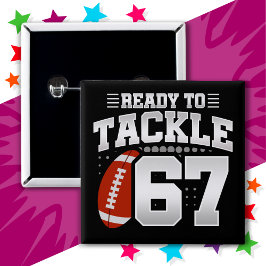 67 Jahre altes Tackle Football Party 67. Geburtsta Button