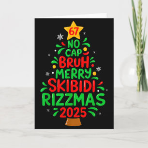 67 Kein Cap Bruh Skibidi Rizzmas Gen Alpha Kinder  Karte