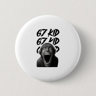 67 Kind 67 Meme Sechs Sieben 6-7 Lustiger Internet Button