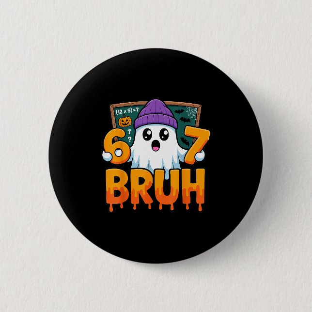 67 Lehrer Geist sechs sieben Meme Mathe-Gleichung  Button (Vorderseite)