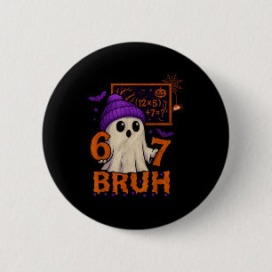 67 Lehrer Halloween Geist Sechs Sieben Meme Mathe Button