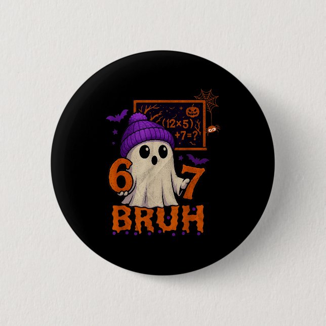 67 Lehrer Halloween Geist Sechs Sieben Meme Mathe  Button (Vorderseite)