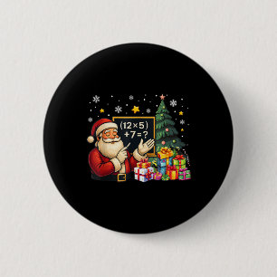 67 Lehrer Santa Weihnachten Sechs Sieben Meme Brai Button