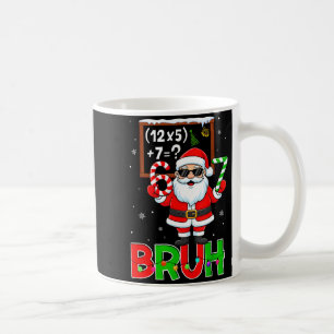 67 Lehrer Weihnachten Santa Sechs Sieben Meme Math Kaffeetasse