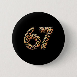 67 Leopard Meme Lustig Six Seven Gen Alpha Slang C Button