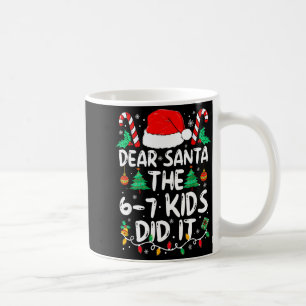 67 Lieber Santa 6 7 Kinder haben es gemacht Lustig Kaffeetasse