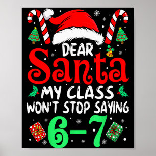 67 Lieber Santa 6 7 Lustige Weihnachten Sechs Sieb Poster