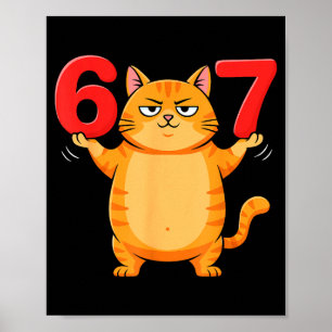 67 Lustige Katze Sechs Sieben Meme Gen Z Alpha Hum Poster