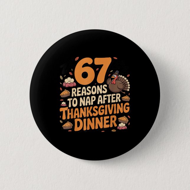 67 Lustige Six Seven Gen Alpha Meme Truthahn Dankf Button (Vorderseite)