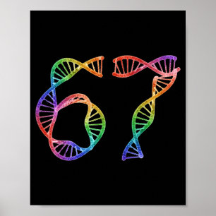 67 Lustige Zahlen Meme DNA-Replikation Molekularbi Poster