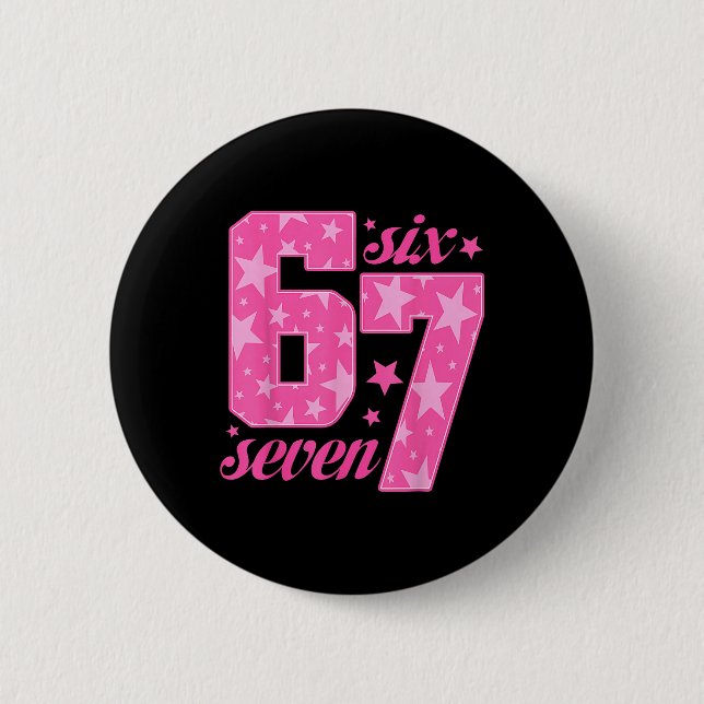 67 Lustiges Meme Rosa Mädchen  Button (Vorderseite)