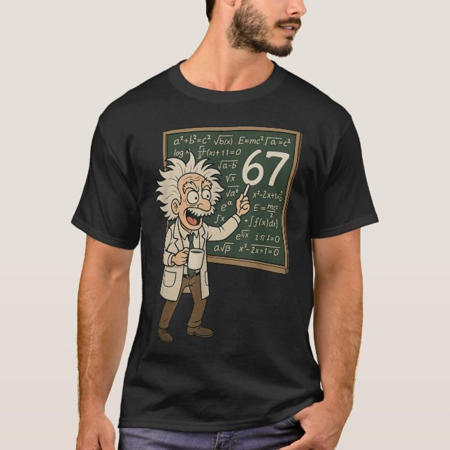 67 Math Meme Funny Professor Genius Chalkboard  T-Shirt (Vorderseite)