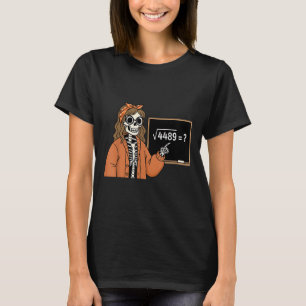 67 Mathelehrer Skelett Halloween Root 4489 Unorden T-Shirt