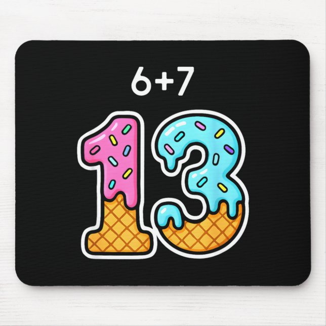 67 Meme 13th Birthday Icecream Cone Cute Teen Girl Mousepad (Vorne)