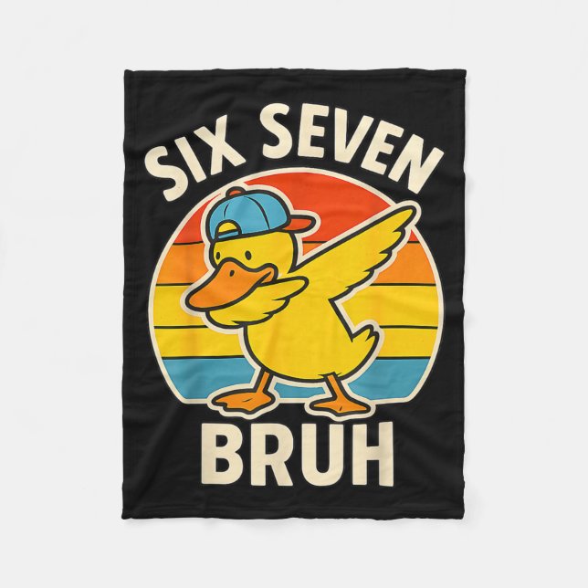 67 Meme 6 7 Bruh Duck Dabbing Six Seven Bruh Funny Fleecedecke (Vorderseite)