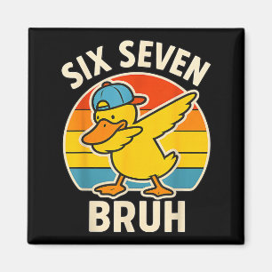 67 Meme 6 7 Bruh Ente Dabbing Sechs Sieben Bruh Lu Magnet