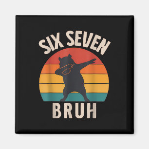 67 Meme 6 7 Dabbing Capyra Six Seven Bruh Lustige  Magnet