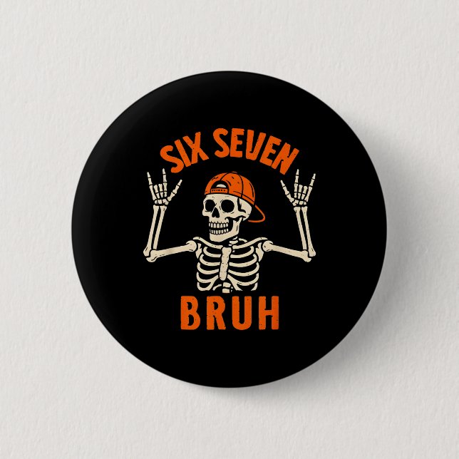 67 Meme 6 7 Lustiger Halloween-Skelett Rock On Six Button (Vorderseite)