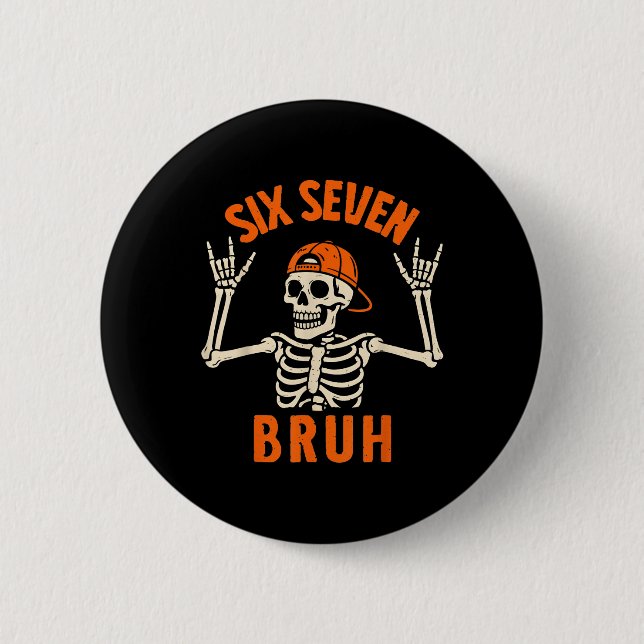 67 Meme 6 7 Lustiger Halloween-Skelett Rock On Six Button (Vorderseite)