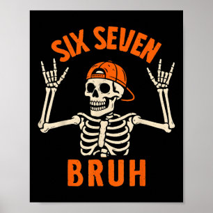 67 Meme 6 7 Lustiger Halloween-Skelett Rockt Auf S Poster