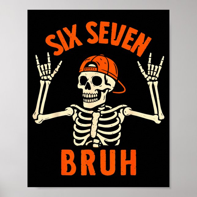 67 Meme 6 7 Lustiges Halloween-Skelett Rock On Six Poster (Vorne)