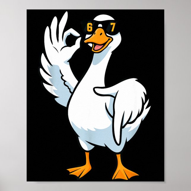 67 Meme Alberne Gans 6 7 Lustig Sechs Sieben 6-7 G Poster (Vorne)
