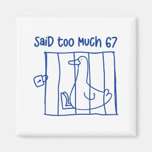 67 Meme Alberne Gans 6-7 Lustig Sechs Sieben Sagte Magnet
