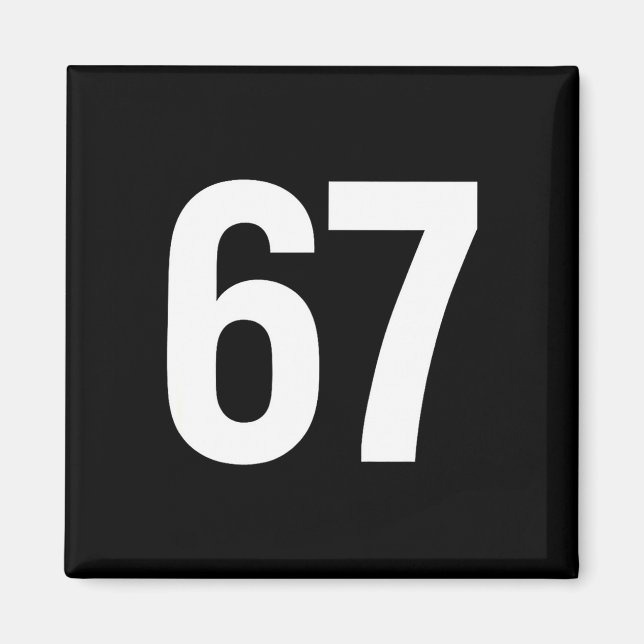 67 Meme Alpha Gen-z Aura Energy Style  Magnet (Vorne)