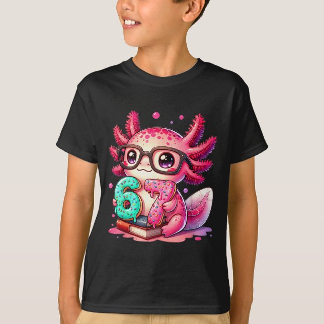 67 Meme Axolotl Funny Six Seven Axolotl Lover For  T-Shirt (Vorderseite)