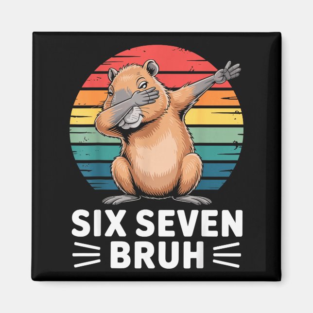 67 Meme Capybara Funny Six Seven Bruh Humor For Ki Magnet (Vorne)