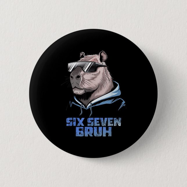 67 Meme Capybara Lustig Sechs Sieben Bruh Capybara Button (Vorderseite)