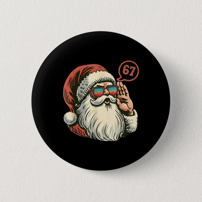 67 Meme Cooler Weihnachtsmann Retro Weihnachtsmann Button (Vorderseite)