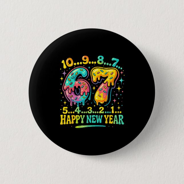 67 Meme Countdown Happy New Year Funny Drip Number Button (Vorderseite)