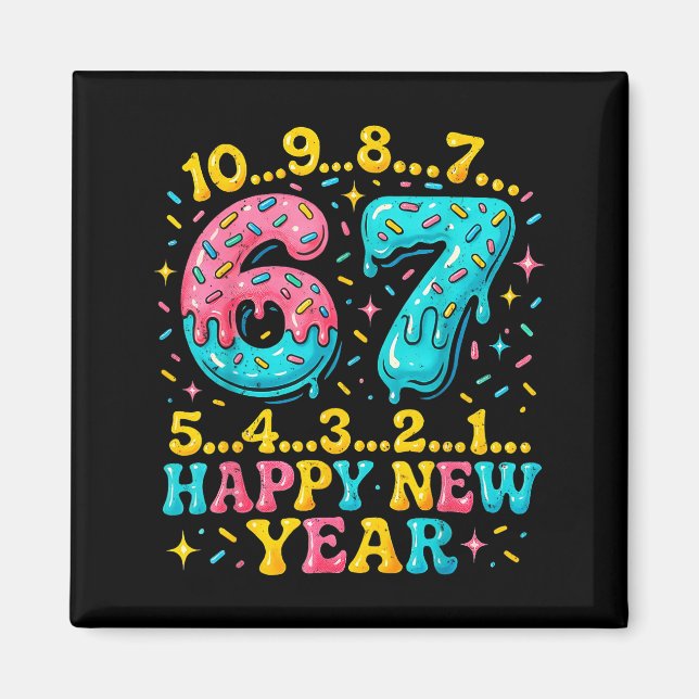 67 Meme Countdown Happy New Year Funny Drip Number Magnet (Vorne)